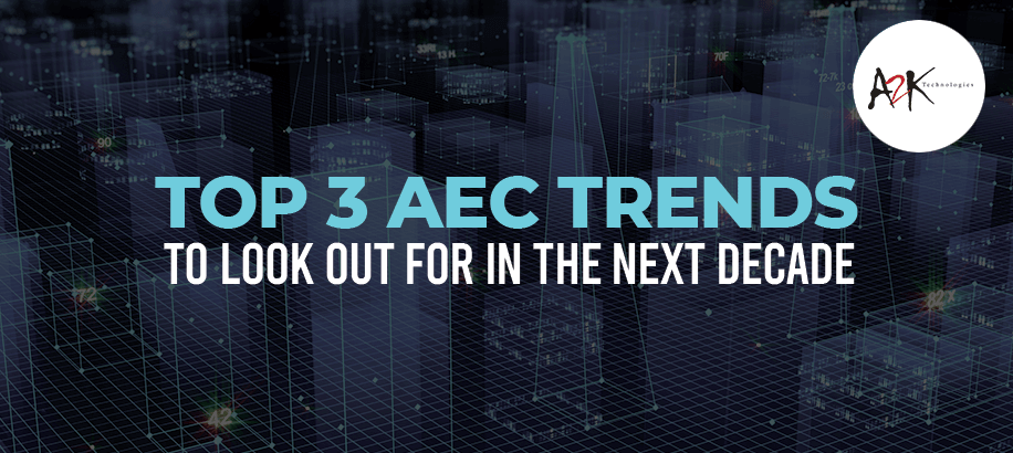 top 3 AEC Trends 